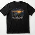 Mountain Sunset Scene with the Holy Spirit Keeps Shushing Me T-Shirt