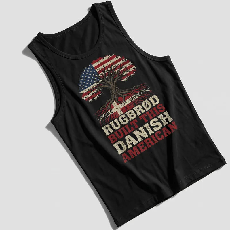 Tree Roots American Danish Heritage Rugbrød Built This T-Shirt